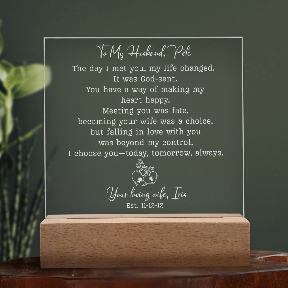 To My Husband Gift – Personalized Engraved Acrylic Plaque, The Day I Met You My Life Changed