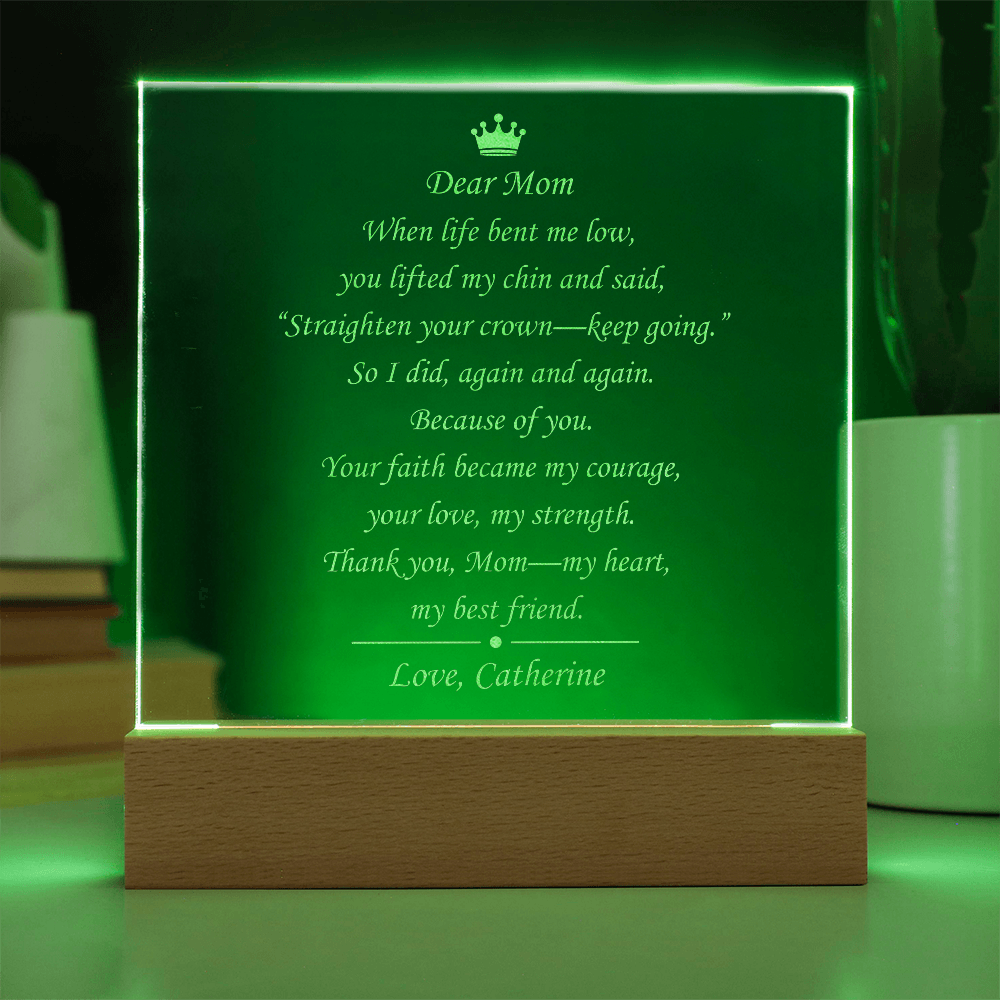 Engraved Acrylic Plaque for Mom , “Straighten Your Crown” Personalized Gift from Daughter/Son