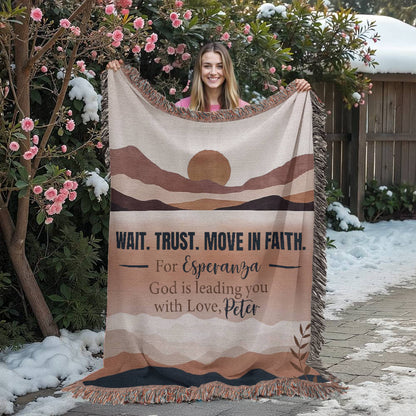 Wait Trust Move in Faith – Personalized Christian Woven Blanket, Scripture Throw