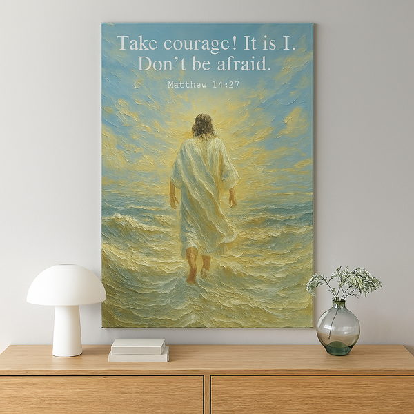 Take Courage! It Is I. Don't Be Afraid" Canvas Wall Art